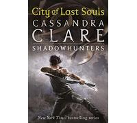 City of Lost Souls (The Mortal Instruments, Book 5)