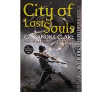 City of Lost Souls: Volume 5 (Mortal Instruments)