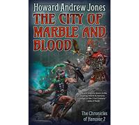 City of Marble and Blood: Volume 2 (Chronicles of Hanuvar)