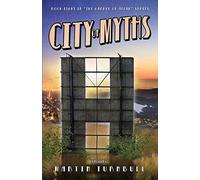 City of Myths: A Novel of Golden-Era Hollywood: 8 (Hollywood's Garden of Allah Novels)