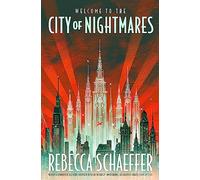 City of Nightmares : The thrilling, surprising young adult urban fantasy