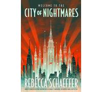 City of Nightmares: The thrilling, surprising young adult urban fantasy by Rebec