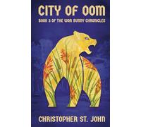 City of Oom: Book 3 of the War Bunny Chronicles