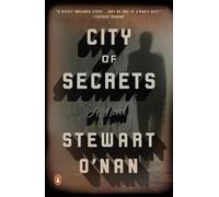 City of Secrets: A Novel by Stewart O'Nan (English) Paperback Book