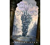 City of Songs (Seven Swords, 3)