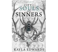 City of Souls and Sinners: A breathtaking dark romantasy of forbidden desire, power and magic that could tear their world apart: 2 (House of Devils, 2)