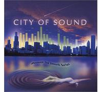 City of Sound - Beaneath the Smooth Surface