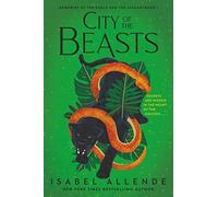 City of the Beasts (Memories of the Eagle and the Jaguar, 1)