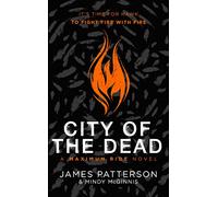 City of the Dead: A Maximum Ride Novel: (Hawk 2) (Hawk series)