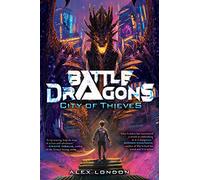 City of Thieves (Battle Dragons #1)