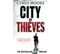 City of Thieves - Paperback NEW Moore, Cyrus 2010-08-05