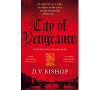 City of Vengeance : From The CWA Historical Dagger Winning Author