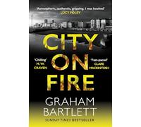 City on Fire: From the top ten bestselling author (Jo Howe)