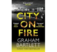 City on Fire: From the top ten bestselling author (Jo Howe)
