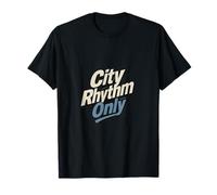 City Rhythm Only T-Shirt