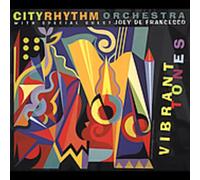 City Rhythm Orchestra - Vibrant Tones [Us Import]