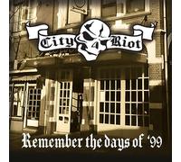 City Riot - Remember the Days of '99 [VINYL]