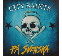City Saints - Pa Svenska (+CD) [VINYL]