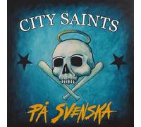 City Saints - Pa Svenska [VINYL]