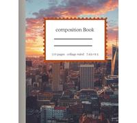 City Skyline Composition Notebook: A Minimalist Clean Line-Art Journal - College Ruled, Perfect for Students, Writers, and Urban Dreamers