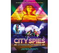 City Spies. La Ciudad de los Muertos (COLECCIÓN INFANTIL)