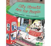 City Streets Are for People: 3 (ThinkCities, 3)