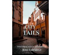 City Tails: Five Urban Animal Mysteries