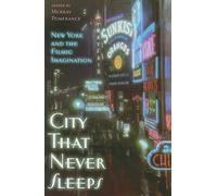 City That Never Sleeps: New York and the Filmic Imagination