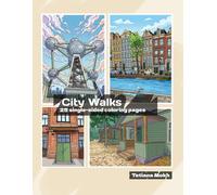 City Walks: A Detailed Coloring Book: A Walk Through European & Ukrainian Cities