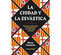Ciudad Y LA ESVASTICA,LA