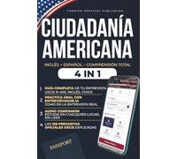 Ciudadanía Americana: Simulador de Entrevista con Inteligencia Artificial: Examen Completo en Español e Inglés: 128 Preguntas Oficiales USCIS, Audios online, N-400, Lectura y Escritura en Inglés