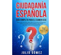 Ciudadanía Española: Guía Completa para el Examen CCSE