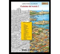 Ciudades del mundo 1: Un libro para colorear