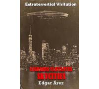 CIUDADES FLOTANTES - SKYCITIES: Extraterrestial Visitation