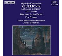 Ciurlionis: The Sea / In the Forest / Five Preludes for String Orchestra