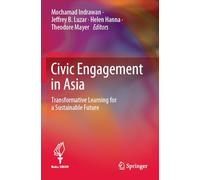Civic Engagement in Asia: Transformative Learning for a Sustainable Future