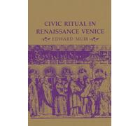 Civic Ritual in Renaissance Venice