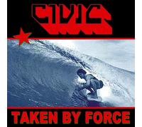 CIVIC - TAKEN BY FORCE