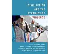 Civil Action and the Dynamics of Violence