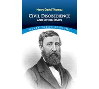 Civil Disobedience and Other Essays