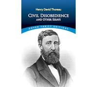 Civil Disobedience and Other Essays: v (Thrift Editions)