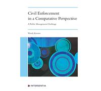 Civil Enforcement in a Comparative Perspective: A Public Management Challenge