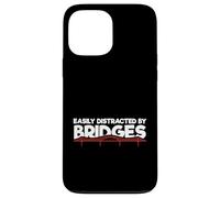 Civil Engineer Bridge Building Easily Distracted By Bridges Case for iPhone 13 Pro Max
