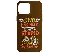 Civil Engineer Build Bridge Funny Construction Engineering Case for iPhone 16 Pro Max