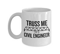 Civil Engineer Gift - Truss Me - Funny Present - Coffee Mug