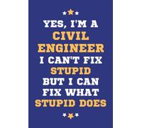 Civil Engineer Gifts: Lined Blank Notebook Journal, a Funny and Appreciation Thank You Gift for Civil Engineers to Write in