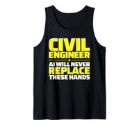 Civil Engineer Never Replace Tank Top