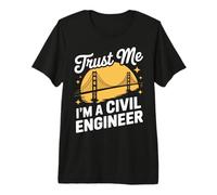Civil Engineer Trust Me I'm A Civil Engineer Bridge Premium T-Shirt