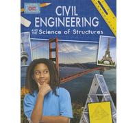 Civil Engineering and Science of Structures (Engineering in Action)