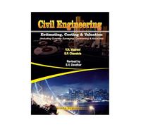 Civil Engineering Estimating Costing & Valuation